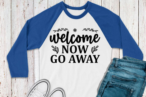 SD0007 - 6 Welcome now go away SVG Designangry 