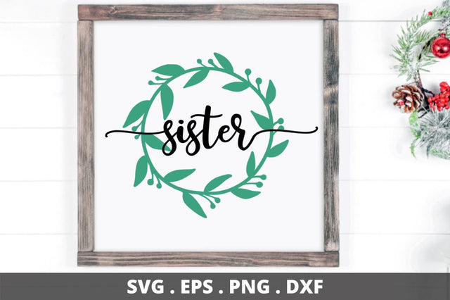 SD0008 - 18 sister SVG Designangry 