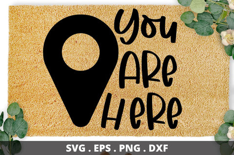 SD0008 - 26 You Are Here SVG Designangry 