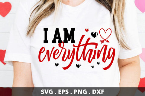 SD0009 - 19 I am everything SVG Designangry 