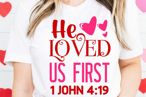 SD0009 - 20 He loved us first 1 john SVG Designangry 