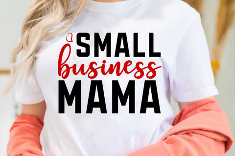 SD0009 - 3 Small business mama SVG Designangry 