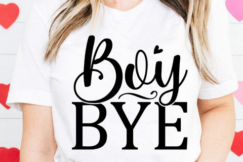 SD0010 - 10 Boy bye SVG Designangry 