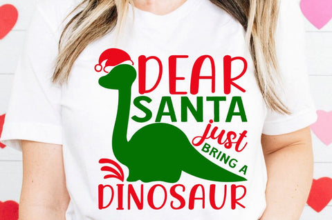 SD0010 - 16 Dear santa just bring a dinosaur SVG Designangry 