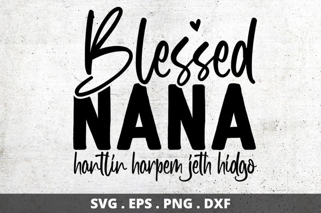 SD0010 - 9 Blessed nana hantlin harpem jeth hidgo SVG Designangry 