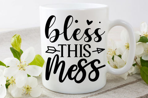 SD0011 - 21 Bless This Mess SVG Designangry 
