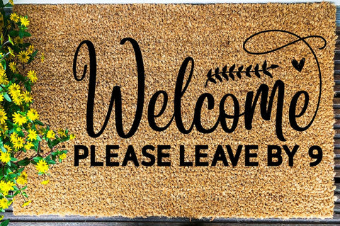 SD0011 - 24 welcome please leave by 9 SVG Designangry 