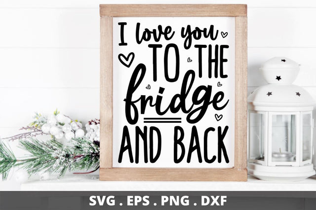 SD0012 - 3 i love you to the fridge and back SVG Designangry 
