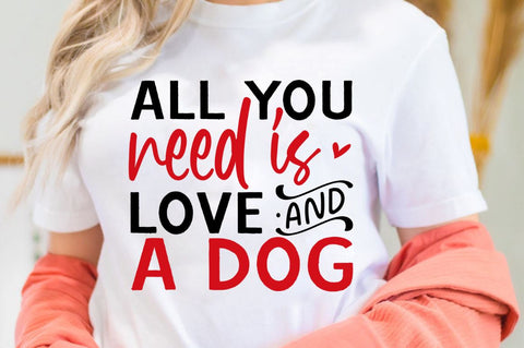 SD0013 - 1 All you need is love & a dog SVG Designangry 