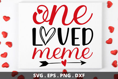SD0013 - 26 One loved meme SVG Designangry 