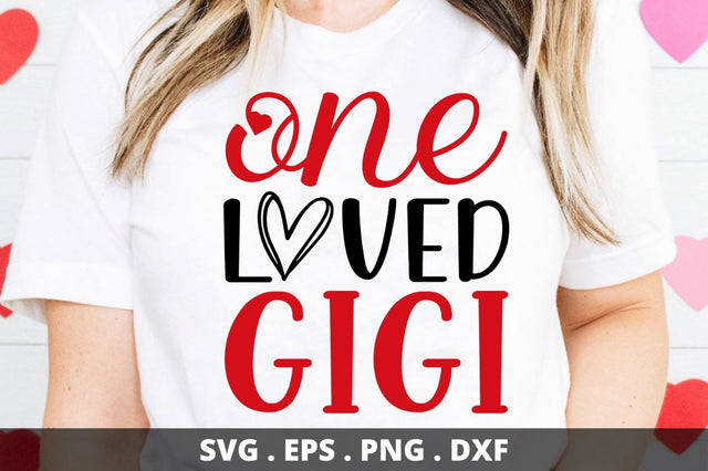 SD0013 - 28 One loved gigi SVG Designangry 