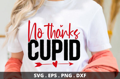 SD0013 - 30 No thanks cupid SVG Designangry 