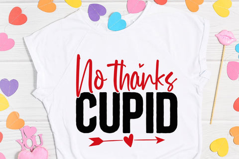 SD0013 - 30 No thanks cupid SVG Designangry 