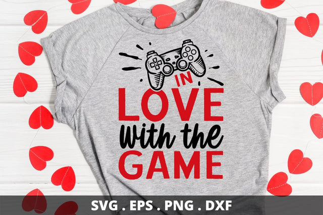 SD0013 - 9 In love with the game SVG Designangry 