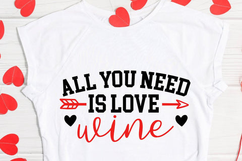 SD0014 - 11 All you need is love wine SVG Designangry 