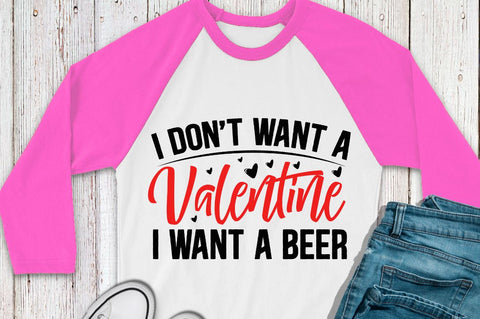 SD0014 - 18 I don't want a valentine i want a beer SVG Designangry 