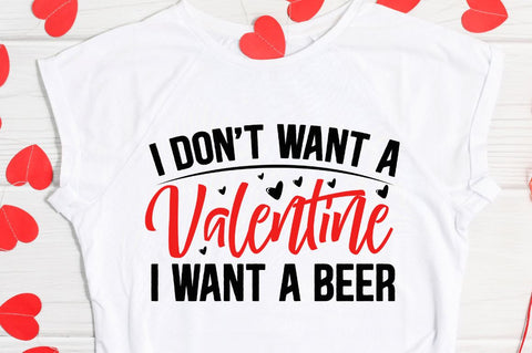 SD0014 - 18 I don't want a valentine i want a beer SVG Designangry 