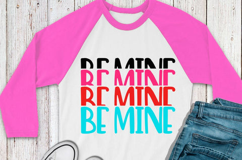 SD0014 - 19 Be mine be mine be mine SVG Designangry 