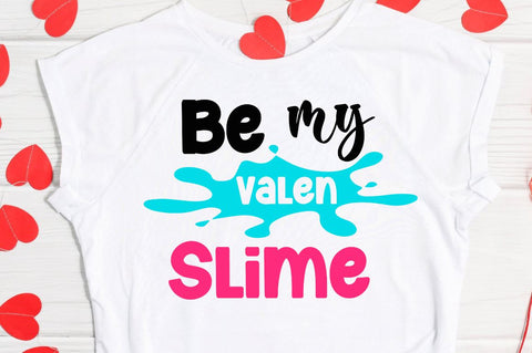 SD0014 - 20 Be my valen slime SVG Designangry 