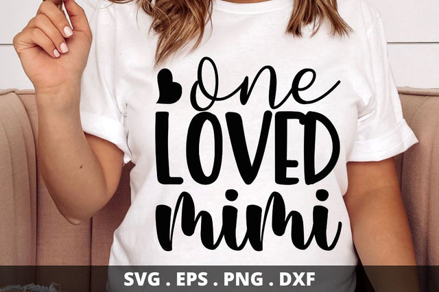 SD0014 - 3 One loved mimi SVG Designangry 