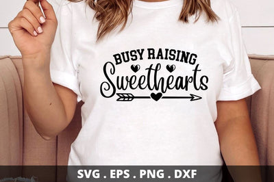 SD0014 - 6 Busy raising sweethearts SVG Designangry 