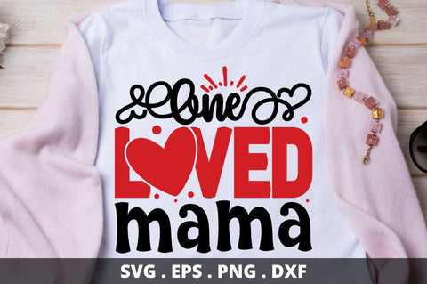 SD0016 - 19 one loved mama SVG Designangry 