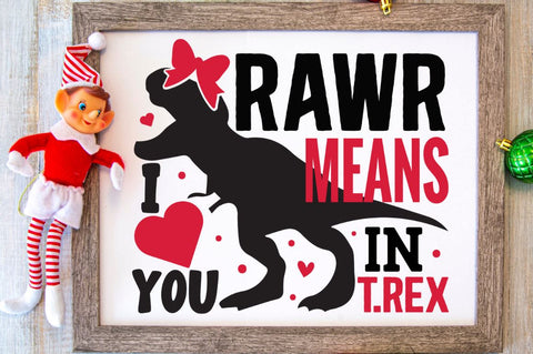 SD0016 - 23 rawr means i love you in t.rex SVG Designangry 