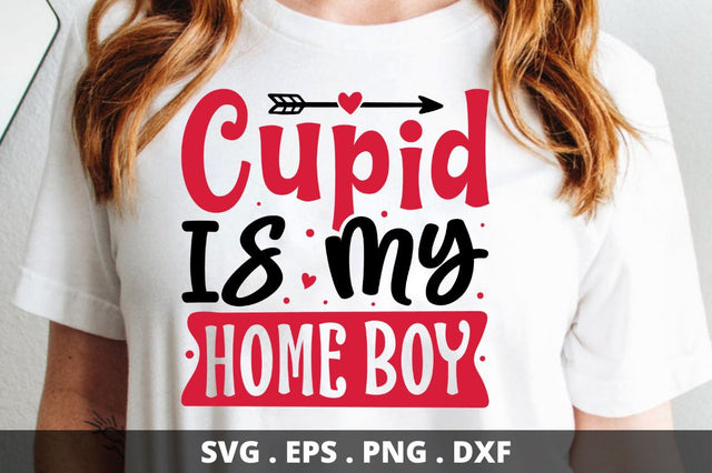SD0016 - 3 cupid is my home boy SVG Designangry 