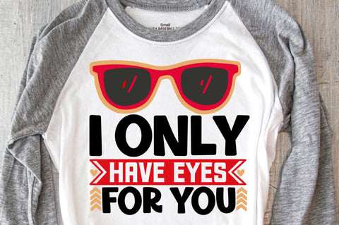 SD0017 - 5 I only have eyes for you SVG Designangry 