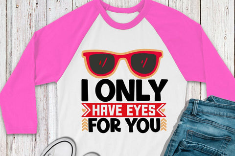 SD0017 - 5 I only have eyes for you SVG Designangry 