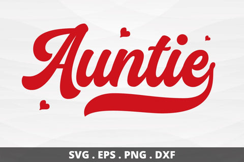 SD0018 - 2 Auntie SVG Designangry 