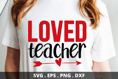 SD0018 - 20 Loved teacher SVG Designangry 