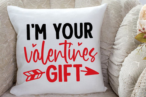 SD0018 - 26 Im your valentines gift SVG Designangry 