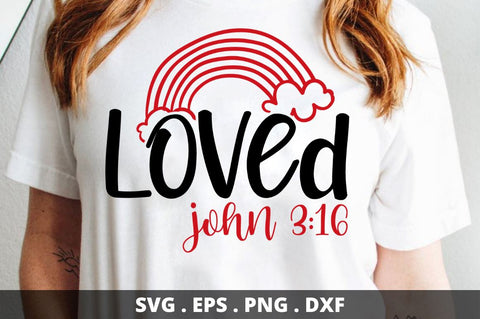 SD0018 - 6 Loved john 3 16 SVG Designangry 