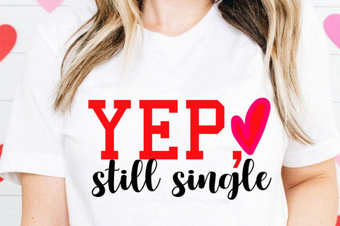 SD0019 - 3 Yep, still single SVG Designangry 