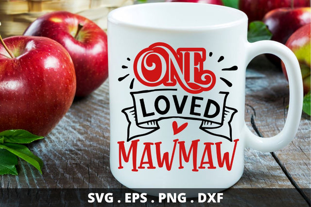 SD0020 - 10 One loved mawmaw SVG Designangry 