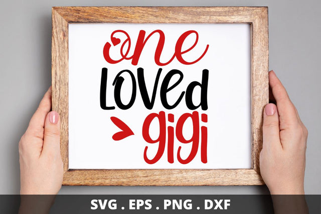 SD0020 - 11 One loved gigi SVG Designangry 