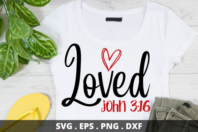 SD0020 - 5 Loved john 3 16 SVG Designangry 