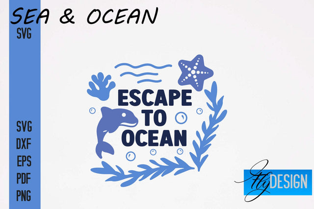 Sea & Ocean SVG Design | Sea & Ocean SVG Quotes | Summer SVG Quotes SVG Fly Design 