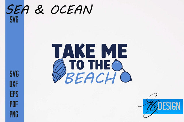 Sea & Ocean SVG Design | Sea & Ocean SVG Quotes | Summer SVG Quotes SVG Fly Design 
