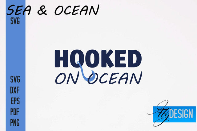 Sea & Ocean SVG Design | Sea & Ocean SVG Quotes | Summer SVG Quotes SVG Fly Design 