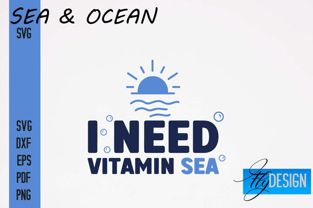 Sea & Ocean SVG Design | Sea & Ocean SVG Quotes | Summer SVG Quotes SVG Fly Design 