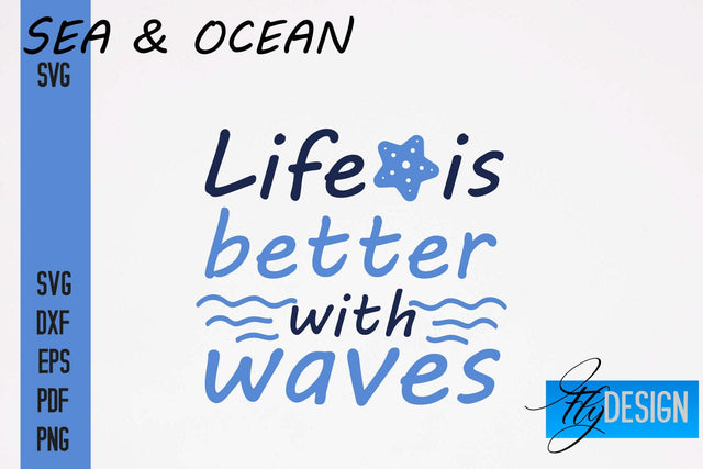 Sea & Ocean SVG Design | Sea & Ocean SVG Quotes | Summer SVG Quotes SVG Fly Design 