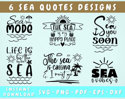 Sea Quotes SVG Bundle, 6 Designs, Sea Sayings SVG, Sea You Soon SVG, Life Is Better By The Sea SVG, Sea Shirt SVG SVG HappyDesignStudio 