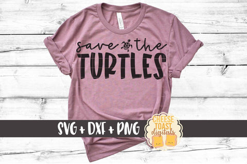 Sea Turtle SVG | Save The Turtles SVG Cheese Toast Digitals 