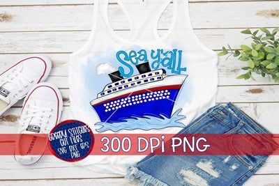 Sea Y'all PNG for Sublimation-Cruise PNG Sublimation Greedy Stitches 