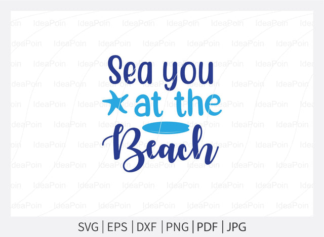 Sea you at the beach Svg, Beach SVG, Beach designs, Beach please, Sea You at the Beach, Beach bound, Life is better by the beach, Summer Svg, Beach Life Svg SVG Dinvect 
