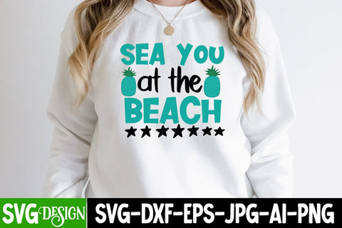 Sea You At The Beach SVG Cut File, Sea You At The Beach SVG Design , Summer SVG Cut File,Aloha Summer SVG Design, Summer SVG Quotes, Summer Sublimation PNG,Funny Summer SVG SVG BlackCatsMedia 