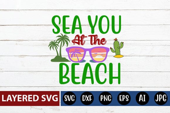 Sea You At The Beach Svg Cut File SVG Blessedprint 