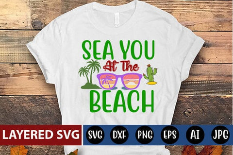 Sea You At The Beach Svg Cut File SVG Blessedprint 